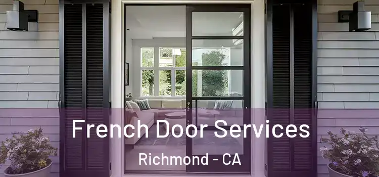 French Door Services Richmond - CA