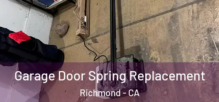  Garage Door Spring Replacement Richmond - CA