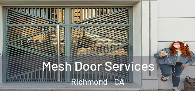 Mesh Door Services Richmond - CA